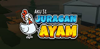 Aku si JURAGAN AYAM Mod APK Download