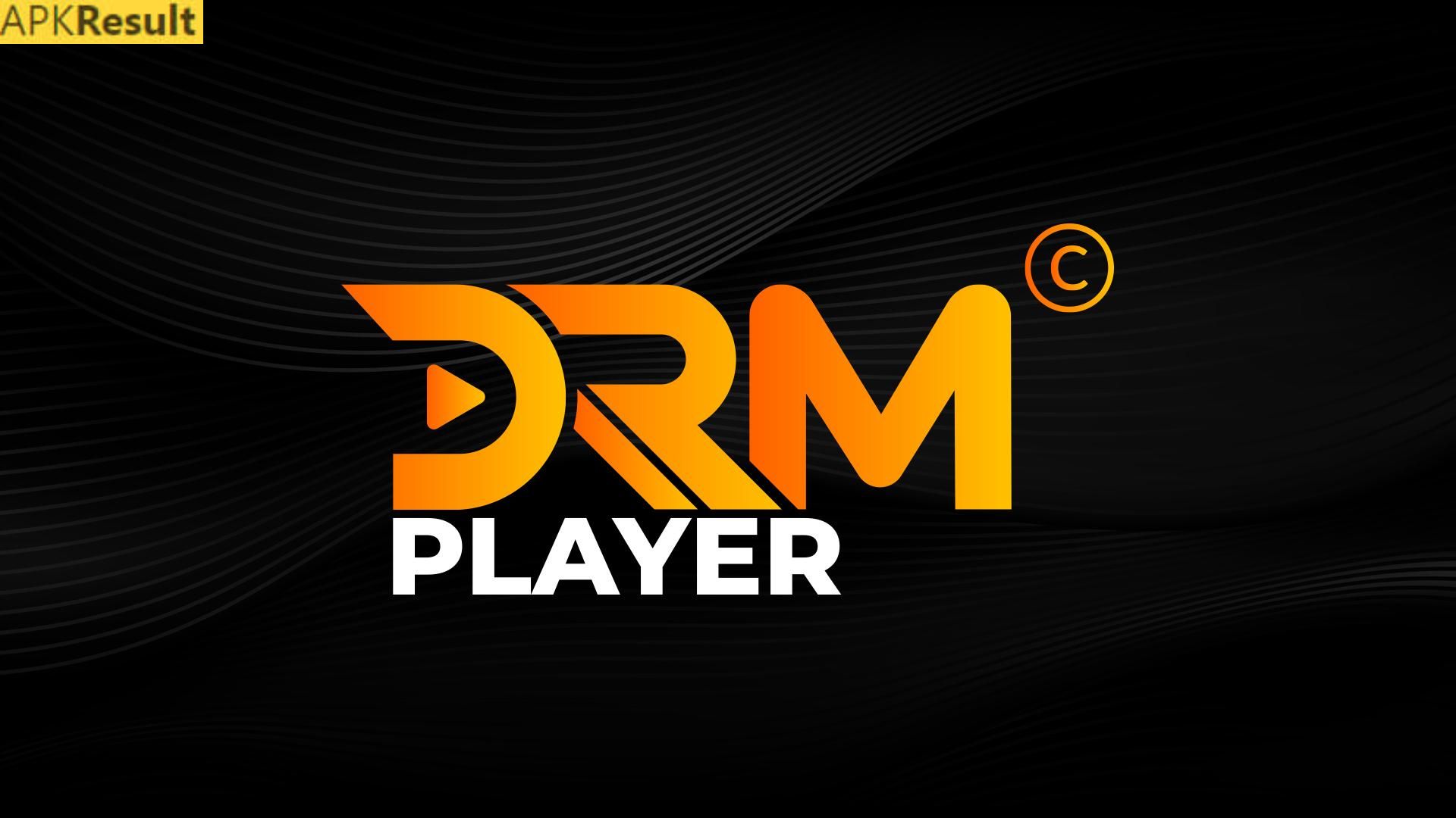 DRM Player APK