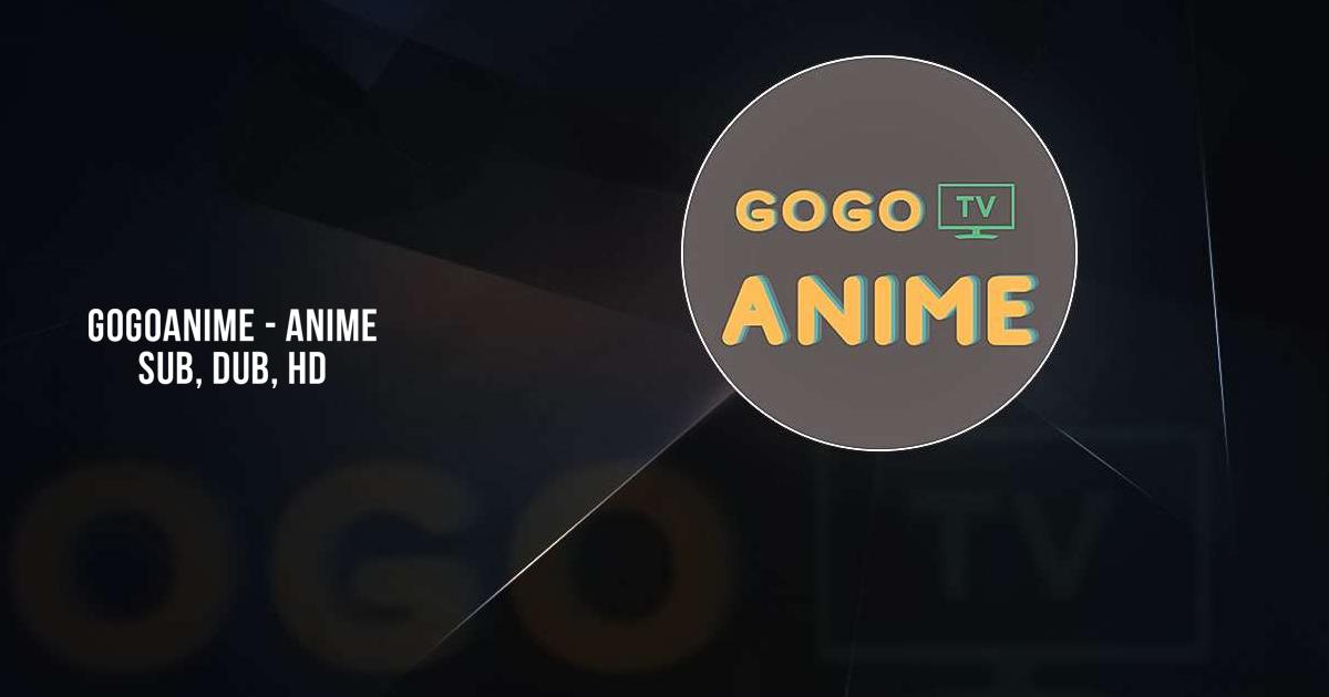 Gogo Anime APK 2024