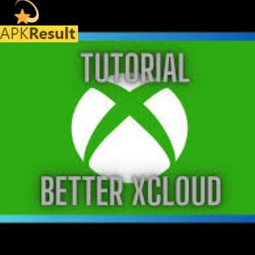 Better xCloud APK APK